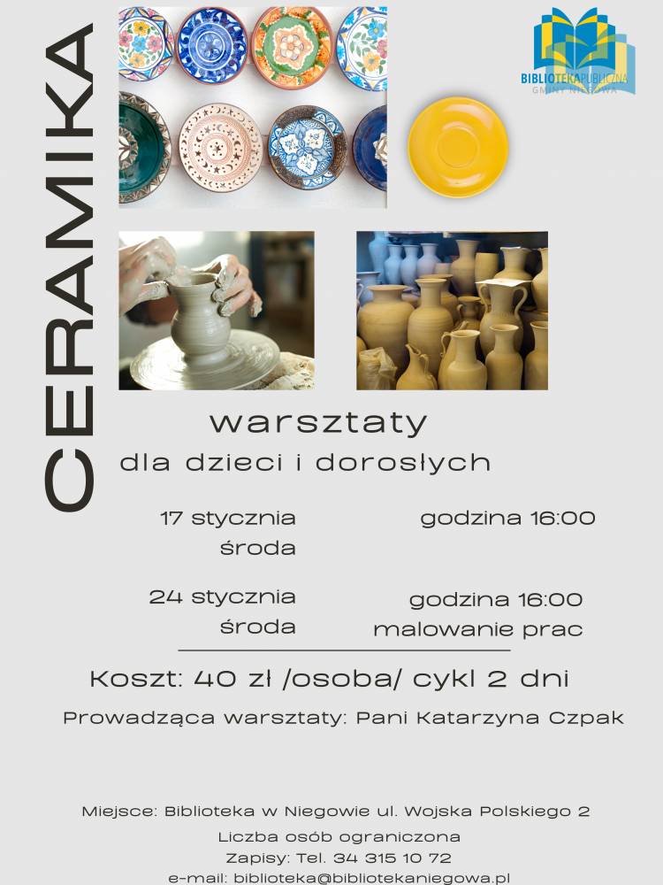 Zdjęcie: Plakat informujący o warsztatach ceramicznych dla dzieci i dorosłych. U góry plakatu cztery zdjęcia przedstawiające wyroby z gliny.